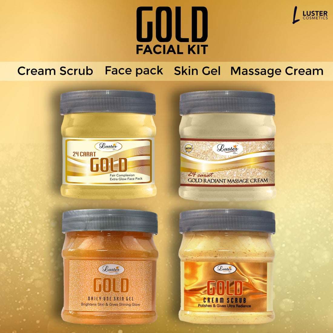 Luster Gold Facial Kit | Helps Brightens Skin | Gold Facial Scrub | Gold Massage Cream | Gold Massage Gel | Gold Face Pack | Gold Facial Kit for Women & Men | No Paraben & Sulfate- 500 ml (Pack of 4)