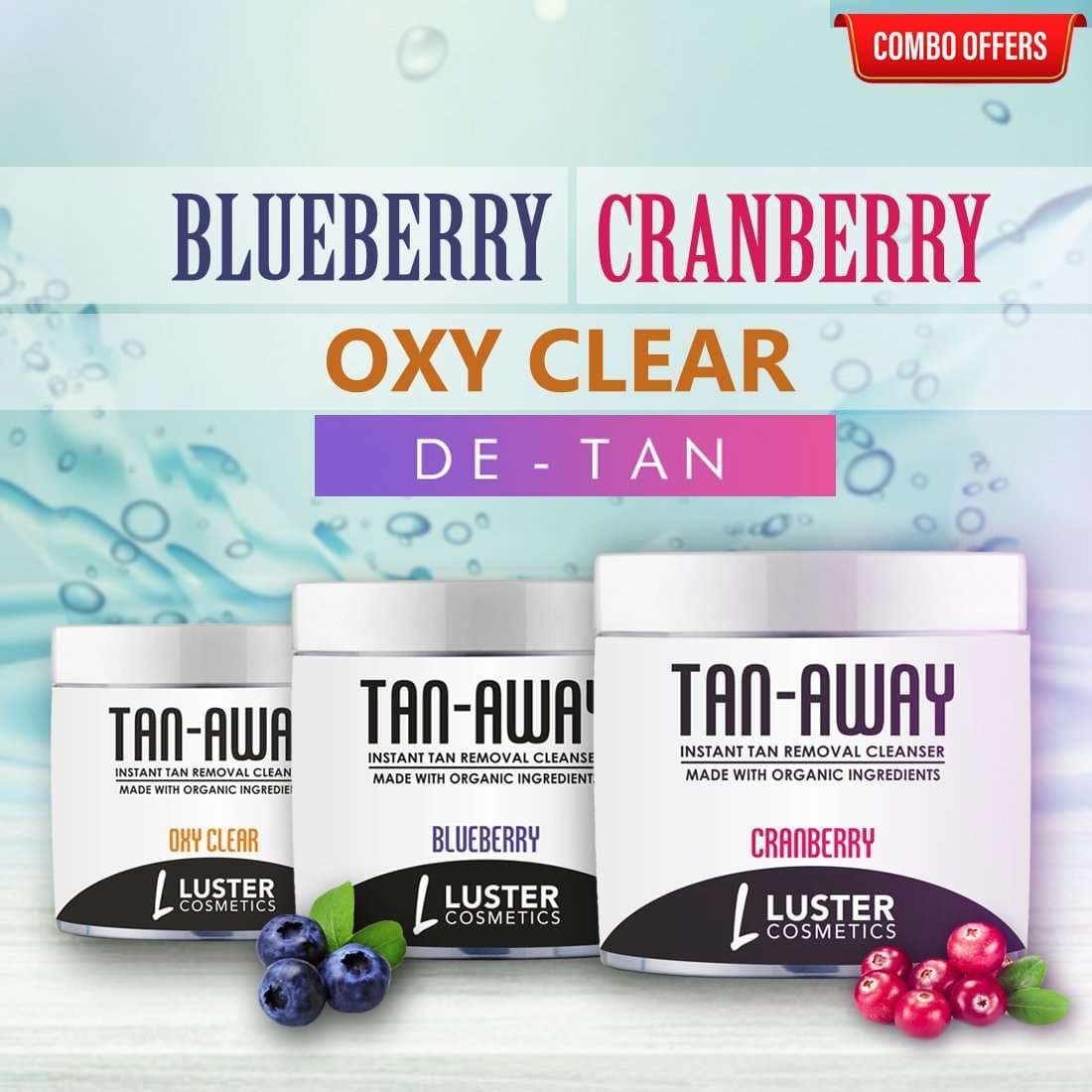 Luster Cosmetics TAN-AWAY Oxy Clear + Blueberry + Cranberry Instant Tan Removal Cleanser (Pack of 3-100ml each). - Luster Cosmetics